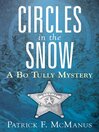 Cover image for Circles in the Snow: a Bo Tully Mystery
